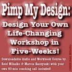 5-Week Downloadable Workshop Design Class - Pimp My Design!
